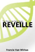 Reveille: Book One of The Dominant Gene Series