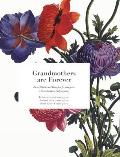 Grandmothers are Forever: Poems, Words, and Thoughts for, and from, a Grandmothers Undying Love