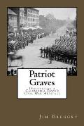 Patriot Graves: Discovering a California Town's Civil War Heritage