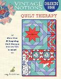 Vintage Notions Coloring Book: Quilt Therapy