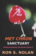 Met-Chron Sanctuary: (Metamorphosis Chronicles Book 1)