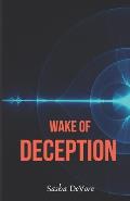 Wake of Deception