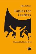 Fables for Leaders: Volume 1