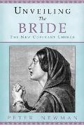 Unveiling The Bride: The New Covenant Church