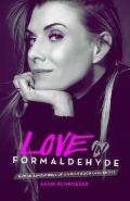 Love in Formaldehyde: Dating Adventures of a Hollywood Lash Artist