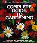 Better Homes & Gardens Complete Guide To Gardening