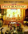 Better Homes & Gardens New Decorating Book