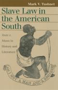 Slave Law In The American South State V