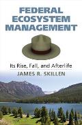 Federal Ecosystem Management