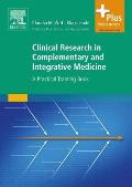 Clinical Research in Complementary and Integrative Medicine: A Practical Training Book
