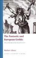 Fantastic & European Gothic Hb: History, Literature and the French Revolution