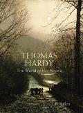 Thomas Hardy The World of His Novels