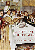 Literary Christmas An Anthology