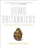 Homo Britannicus The Incredible Story of Human Life in Britain