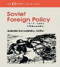 Soviet Foreign Policy, 1917-1991: A Retrospective