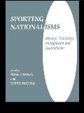 Sporting Nationalisms: Identity, Ethnicity, Immigration and Assimilation