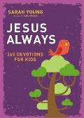 Jesus Always 365 Devotions for Kids
