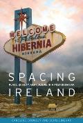 Spacing Ireland CB: Place, Society and Culture in a Post-Boom Era
