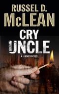 Cry Uncle: A Pi Mystery Set in Scotland