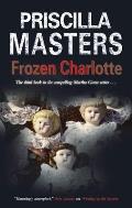 Frozen Charlotte: A Marth Gunn Mystery