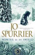 Winter Be My Shield Children of the Black Sun Book One