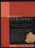 Speaker's Sourcebook II: Quotes, Stories and Anecdotes for Every Occasion