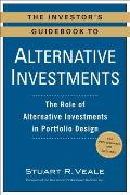 Investors Guidebook to Alternative Investments The Rule of Alternative Investments in Portfolio Design