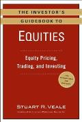 The Investor's Guidebook to Equities: Equity Pricing, Trading, and Investing