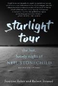 Starlight Tour: The Last, Lonely Night of Neil Stonechild