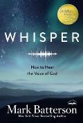Whisper How to Hear the Voice of God