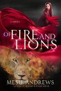 Of Fire & Lions A Novel