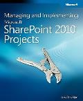 Managing & Implementing Microsoft SharePoint 2010 Projects