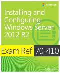 Exam Ref 70 410 Installing & Configuring Windows Server 2012 R2