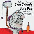 Zara Zebras Busy Day