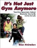 Its Not Just Gym Anymore Teaching Secondary School Students How to Be Active for Life