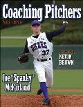 Coaching Pitchers 3rd Edition