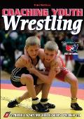 Coaching Youth Wrestling 3rd Edition