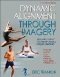 Dynamic Alignment Through Imagery 2nd Edition