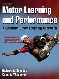 Motor Learning & Performance A Situation Based Learning Approach with Free Web Access
