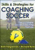 Skills & Strategies For Coaching Soccer