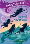 Finding Tinker Bell 01 Beyond Never Land The Never Girls