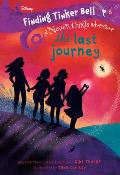Finding Tinker Bell 06 The Last Journey Disney The Never Girls