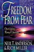 Freedom From Fear Overcoming Worry & Anx