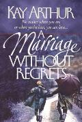 Marriage Without Regrets