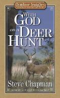 With God On A Deer Hunt