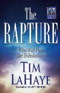 Rapture Who Will Face the Tribulation