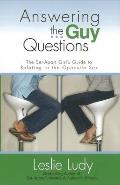 Answering the Guy Questions The Set Apart Girla TMS Guide to Relating to the Opposite Sex