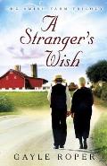 Strangers Wish Amish Farm Trilogy