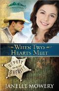 When Two Hearts Meet (Colorado Runaway)