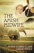 The Amish Midwife: Volume 1